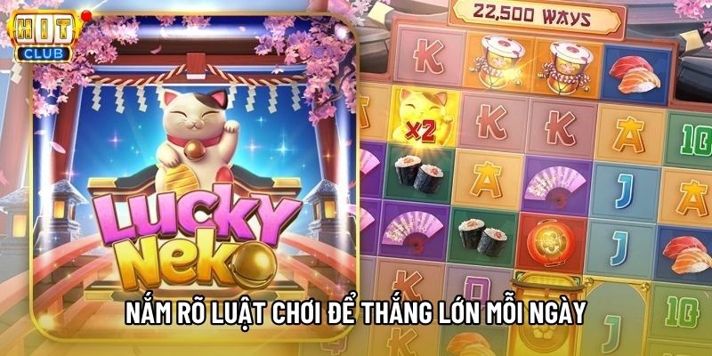 Nắm rõ luật chơi để thắng lớn mỗi ngày Nắm rõ luật chơi để thắng lớn mỗi ngày