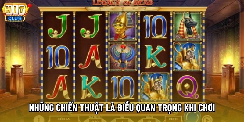 Những chiến thuật là điều quan trọng khi chơi Những chiến thuật là điều quan trọng khi chơi