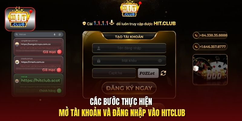 Các bước thực hiện mở tài khoản và đăng nhập vào HitClub